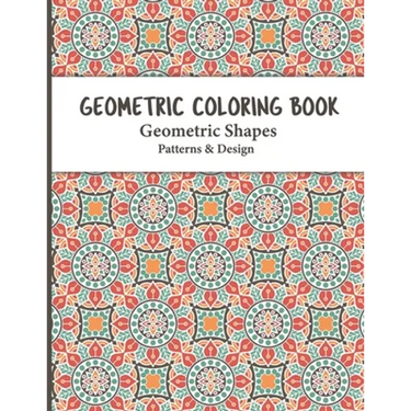 Geometric Coloring Book: Relaxing and Stress Relieving Adult Geometric Pattern and Shape Coloring book for Relaxation and Stress Relief for Adults con