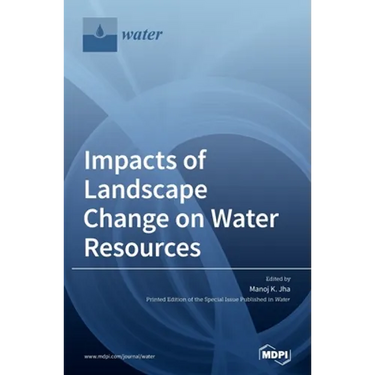 Impacts of Landscape Change on Water Resources