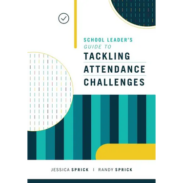 School Leader's Guide to Tackling Attendance Challenges