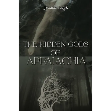 The Hidden Gods of Appalachia