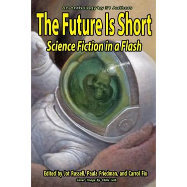 The Future Is Short: Science Fiction In A Flash