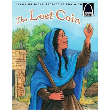 The Lost Coin - Arch Books
