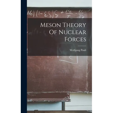 Meson Theory Of Nuclear Forces