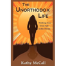 The Unorthodox Life