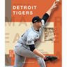 The Story of the Detroit Tigers