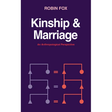 Kinship and Marriage: An Anthropological Perspective
