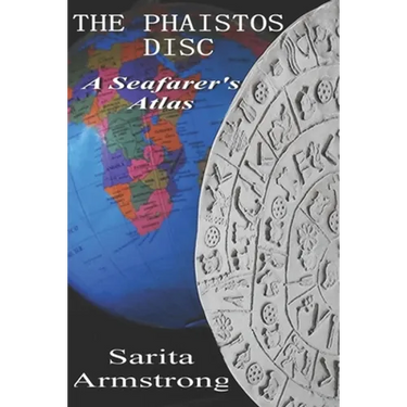 The Phaistos Disc: A Seafarer's Atlas