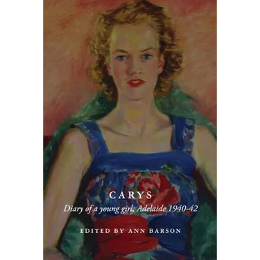Carys: Diary of a Young Girl, Adelaide 1940-42