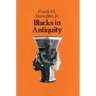 Blacks in Antiquity: Ethiopians in the Greco-Roman Experience