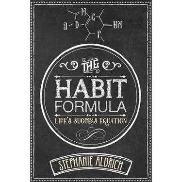 The Habit Formula: Life's Success Equation