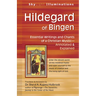 Hildegard of Bingen: Essential Writings and Chants of a Christian Mystic--Annotated & Explained