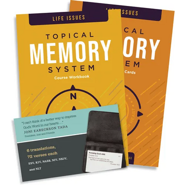 Topical Memory System: Life Issues: Hide God's Word in Your Heart