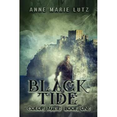 Black Tide: Color Mage Book One