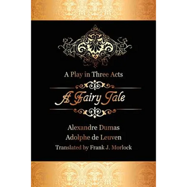 A Fairy Tale: A Play in Three Acts