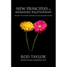 New Principles of Awakened Relationship: Mutuality As a Dynamic Component of Our Awakening Nature