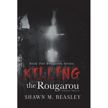 Killing the Rougarou