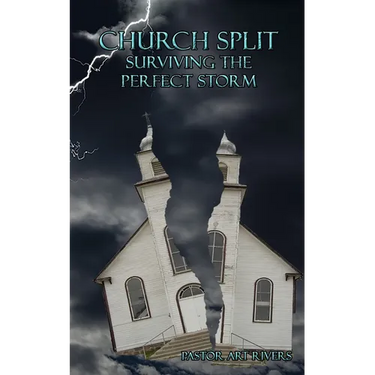 Church Split Surviving the Perfect Storm