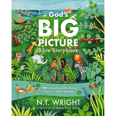 God's Big Picture Bible Storybook: 140 Connecting Bible Stories of God's Faithful Promises