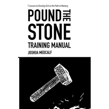 Pound The Stone Training Manual