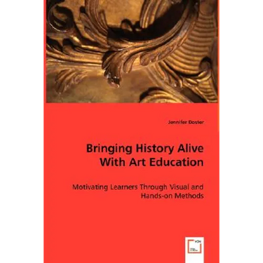 Bringing History Alive with Art Education