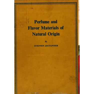 Perfume and Flavor Materials of Natural Origin