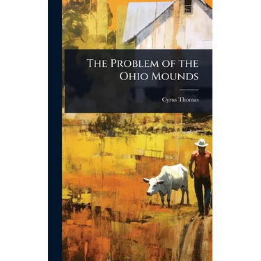 The Problem of the Ohio Mounds