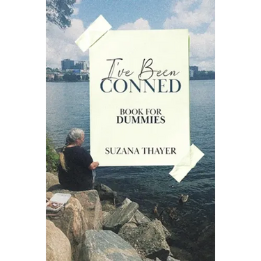 I've Been Conned: Book for Dummies