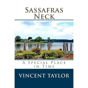 Sassafras Neck: A Special Place in Time