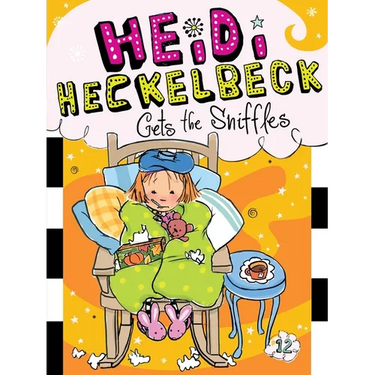 Heidi Heckelbeck Gets the Sniffles