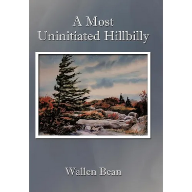 A Most Uninitiated Hillbilly