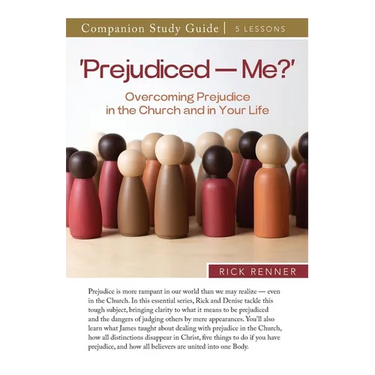'Prejudiced - Me?' Study Guide: Overcoming Prejudice in the Church and in Your Life
