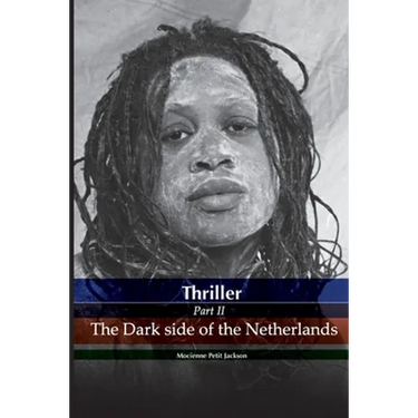 Thriller the dark side of the Netherlands