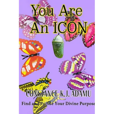 You Are an ICON: Find and Pursue Your Divine Purpose