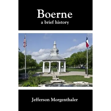 Boerne: A Brief History