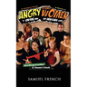 Angry Young Women in Low-Rise Jeans with High-Class Issues