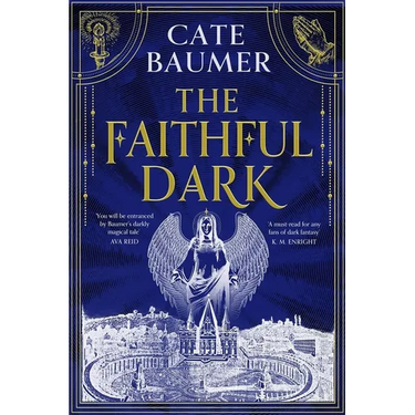 The Faithful Dark