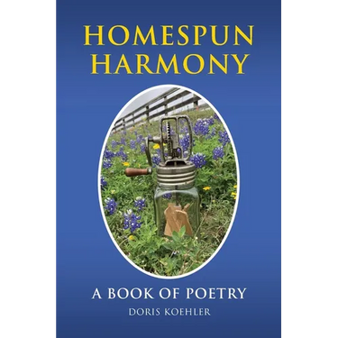 Homespun Harmony: A book of poetry