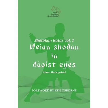 Shotokan Katas vol. 1: Heian Shodan in Daoist Eyes