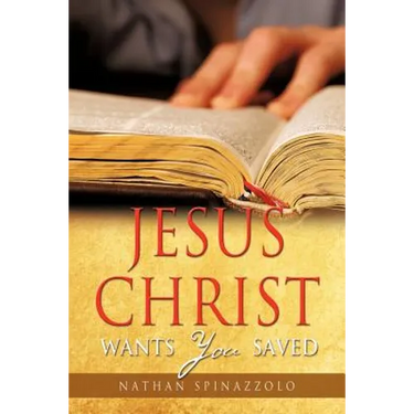 Jesus Christ Wants You Saved