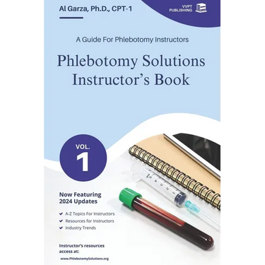 Phlebotomy Solutions Instructor's Book: A Guide For Phlebotomy Instructors