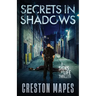 Secrets in Shadows