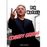 Rik Mayall: Comedy Genius