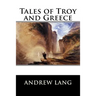 Tales of Troy and Greece