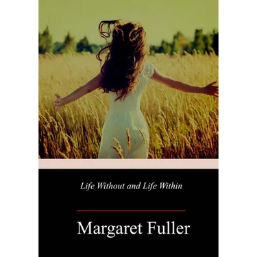 Life Without and Life Within