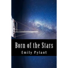 Born of the Stars: A poetic compilation