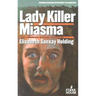 Lady Killer/Miasma