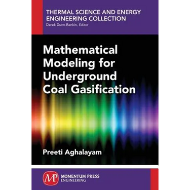 Mathematical Modeling for Underground Coal Gasification