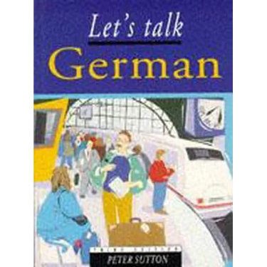 Let's Talk German: Pupil's Book 3rd Edition
