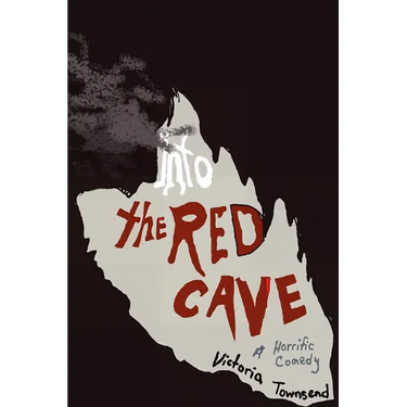 Into the Red Cave, A Horrific Comedy