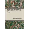 In Tune With The Infinite - Or Fullness Of Peace, Power And Plenty